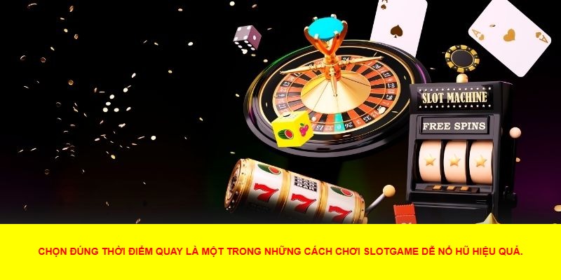 Slotgame Dễ Nổ Hũ Là Gì?